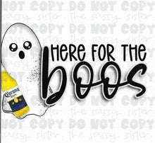 Load image into Gallery viewer, Sublimation Transfer- Here for the Boos