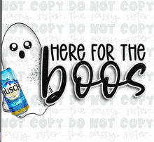 Load image into Gallery viewer, Sublimation Transfer- Here for the Boos